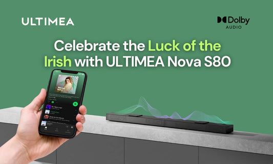 Celebrate the Luck of the Irish with ULTIMEA Nova S80: A St. Patrick's Day Extravaganza!